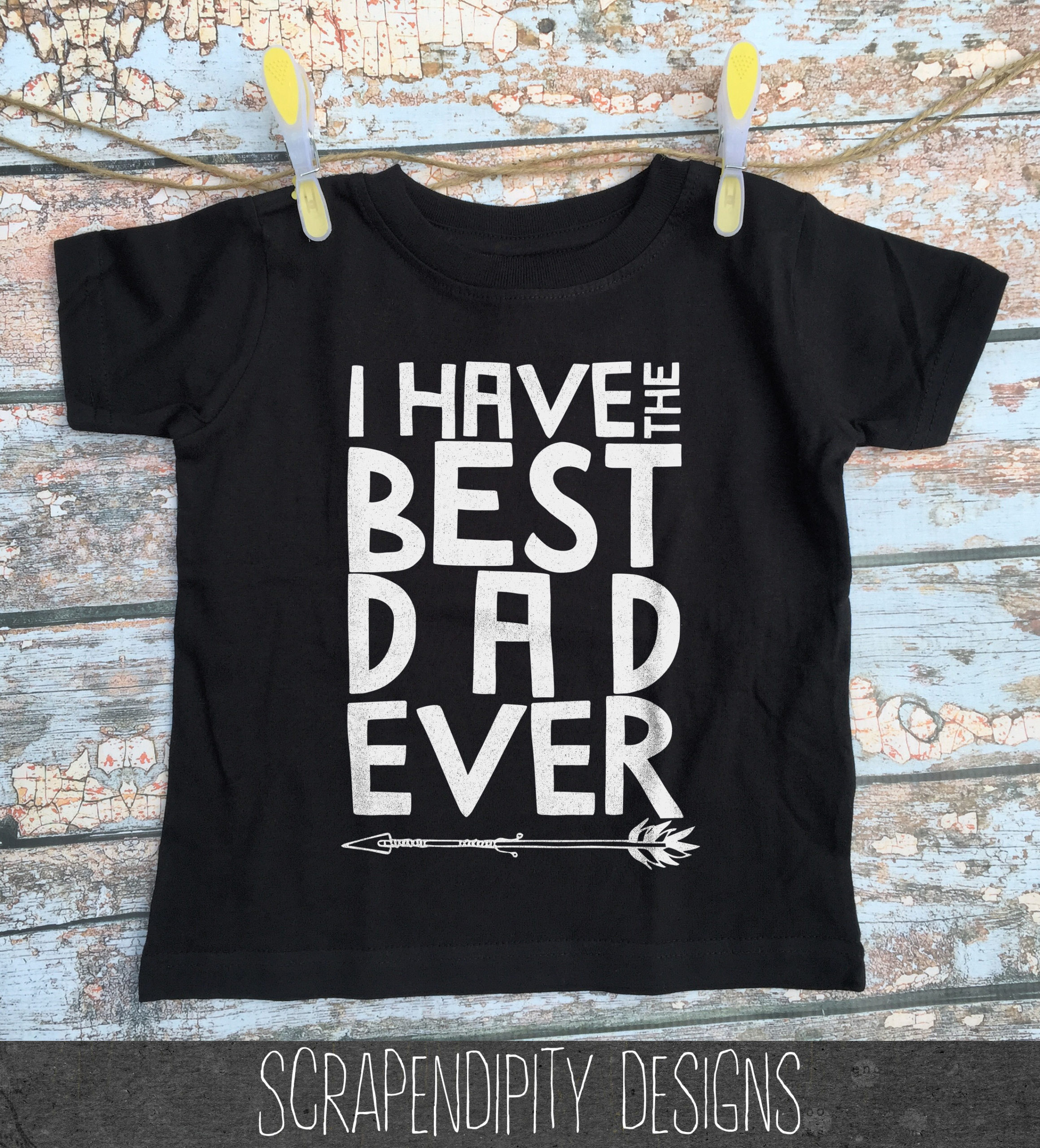 Best Dad Tees
 I Have the Best Dad Ever Shirt